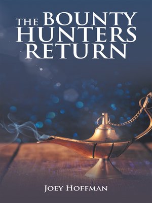 cover image of The Bounty Hunters Return